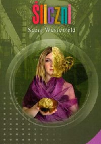 Okładka: Scott Westerfeld - Śliczni