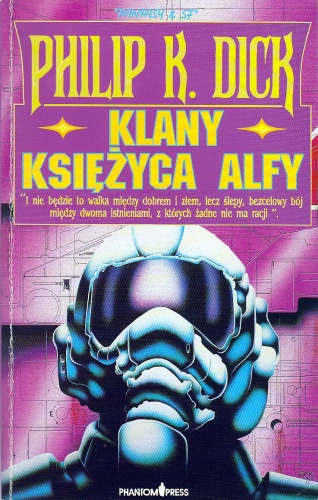 Okładka: Philip K. Dick - Klany księżyca Alfy