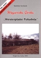 Okładka: Stanisław Suchanek - Węgierska Górka. Westerplatte Południa