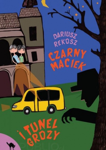 Okładka: Dariusz Rekosz - Czarny Maciek i tunel grozy