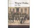 Okładka: Tomasz Schramm - Wygrać Polskę 1914 - 1918