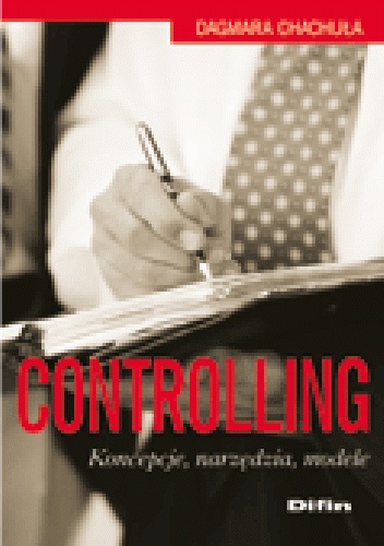 Okładka: Dagmara Chachuła - Controlling. Koncepcje, narzędzia, modele