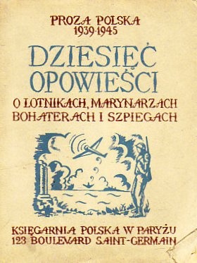 Okładka: Arkady Fiedler - Dziesięć opowieści o lotnikach, marynarzach, bohaterach i szpiegach