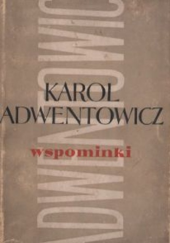 Okładka: Karol Adwentowicz - Wspominki