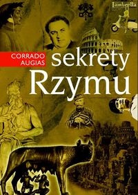 Okładka:  Augias Corrado - Sekrety Rzymu - Augias Corrado
