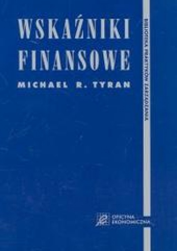 Okładka: Michael R. Tyran - Wskaźniki finansowe