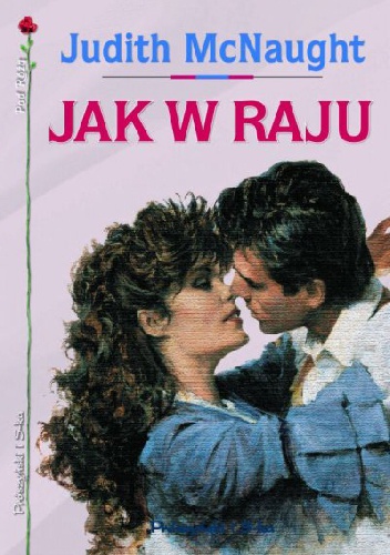 Okładka: Judith McNaught - Jak w raju