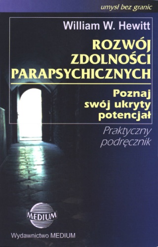Okładka: William W. Hewitt - Rozwój Zdolności Parapsychicznych