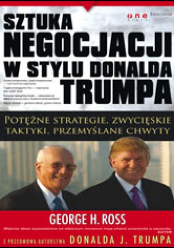 Okładka: George H. Ross - Sztuka negocjacji w stylu Donalda Trumpa