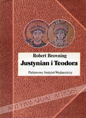 Okładka: Robert Browning - Justynian i Teodora