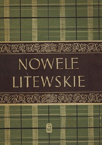 Okładka: Antanas Venclova - Nowele litewskie