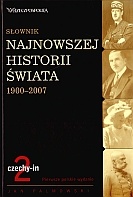 Okładka: Jan Palmowski - Słownik najnowszej historii świata 1900-2007. Tom 2: czechy-in