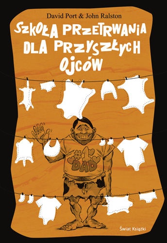 Okładka: David Port - Szkoła przetrwania dla przyszłych ojców