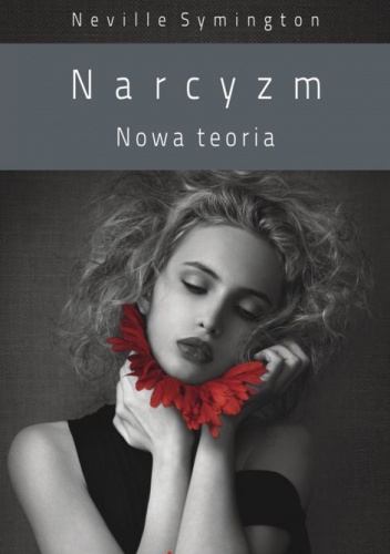 Okładka: Neville Symington - Narcyzm Nowa Teoria