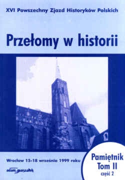 Okładka:  praca zbiorowa - XVI Powszechny Zjazd Historyków Polskich. Tom II część .