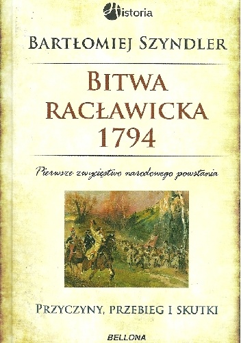 Okładka: Bartłomiej Szyndler - Bitwa Racławicka 1794