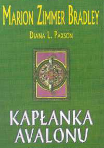 Okładka: Marion Zimmer Bradley - Kapłanka Avalonu