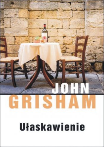 Okładka: John Grisham - Ułaskawienie