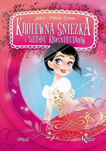 Okładka: Jacob Grimm - Królewna Śnieżka i siedmiu krasnoludków
