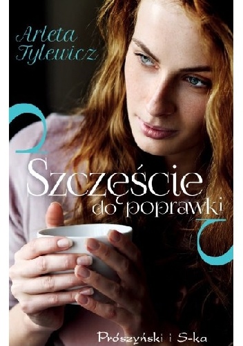 Okładka: Arleta Tylewicz - Szczęście do poprawki