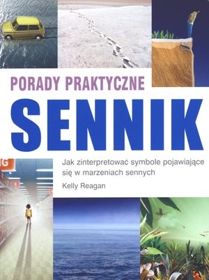 Okładka: Kelly Reagan - Sennik. Porady praktyczne