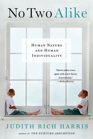 Okładka: Judith Rich Harris - No Two Alike. Human Nature and Human Individuality