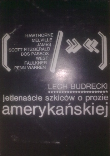 Okładka: Lech Budrecki - Jedenaście szkiców o prozie amerykańskiej