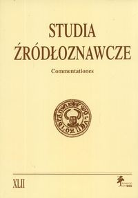 Okładka:  Redakcja pisma Studia Źródłoznawcze - Studia źródłoznawcze. Commentationes. Tom XLII