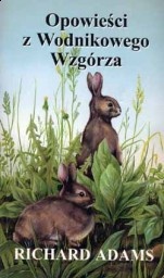 Okładka: Richard Adams - Opowieści z Wodnikowego Wzgórza
