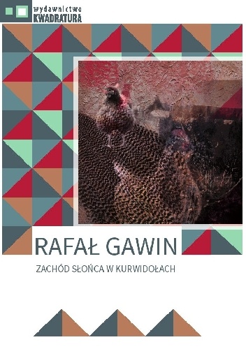 Okładka: Rafał Gawin - Zachód słońca w Kurwidołach