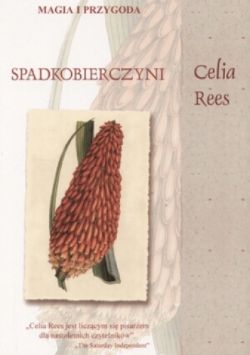 Okładka: Celia Rees - Spadkobierczyni