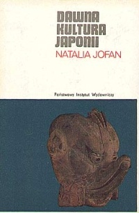Okładka: Natalia Jofan - Dawna kultura Japonii