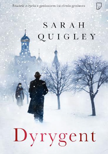 Okładka: Sarah Quigley - Dyrygent
