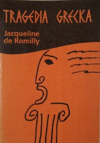 Okładka: Jacqueline de Romilly - Tragedia grecka