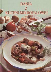 Okładka: Renate Kissel - Dania z kuchni mikrofalowej