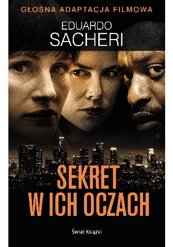 Okładka: Eduardo Sacheri - Sekret w ich oczach