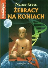 Okładka: Nancy Kress - Żebracy na koniach
