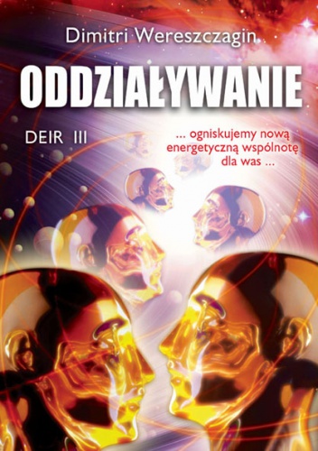 Okładka: Dimitri Wereszczagin - Oddziaływanie. DEIR III