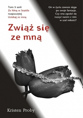Okładka: Kristen Proby - Zwiąż się ze mną