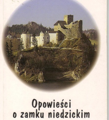 Okładka: Irena Szydlak - Opowieści o zamku niedzickim