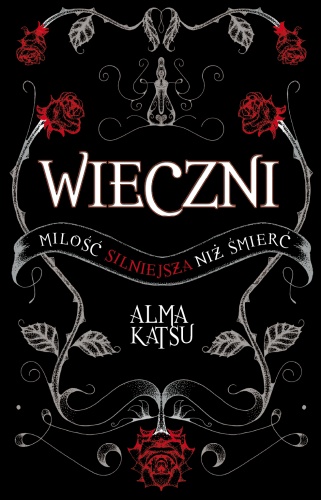 Okładka: Alma Katsu - Wieczni