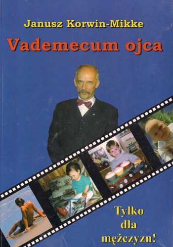 Okładka: Janusz Korwin-Mikke - Vademecum ojca
