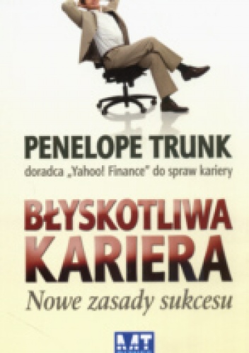 Okładka: Penelope Trunk - Błyskotliwa kariera. Nowe zasady sukcesu