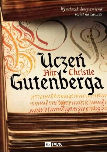 Okładka: Alix Christie - Uczeń Gutenberga