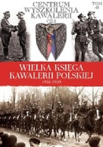Okładka:  praca zbiorowa - Centrum Wyszkolenia Kawalerii cz. 2