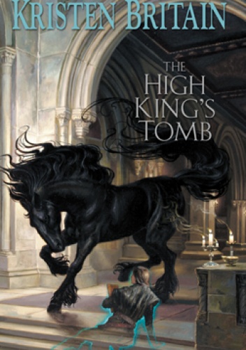 Okładka: Kristen Britain - The High King's Tomb