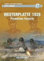 Okładka: Mariusz Wójtowicz-Podhorski - Westerplatte 1939. Prawdziwa historia
