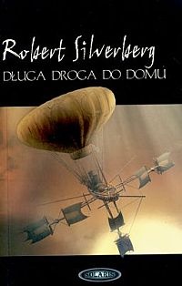 Okładka: Robert Silverberg - Długa droga do domu