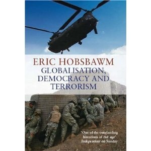 Okładka: Eric Hobsbawm - Globalisation, Democracy and Terrorism