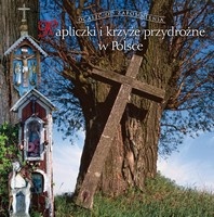 Okładka: Tomasz Czerwiński - Kapliczki i krzyże przydrożne